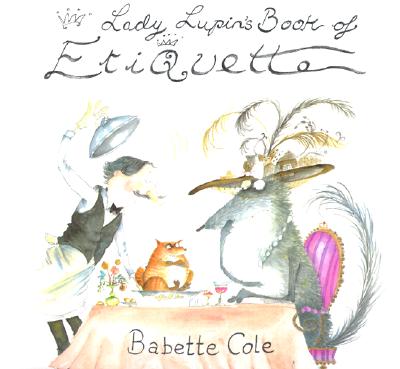 Lady Lupin's Book of Etiquette