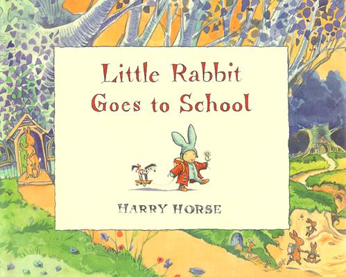 Little Rabbit Goes to School