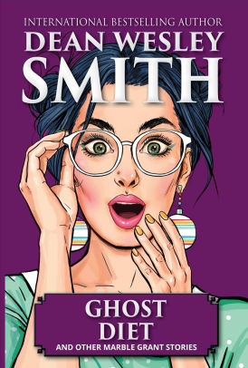 Ghost Diet & Other Marble Grant Stories
