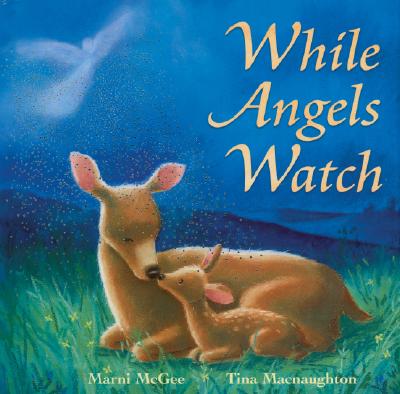 While Angels Watch