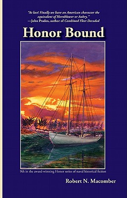 Honor Bound: A Novel of Cmdr. Peter Wake, U.S.N.