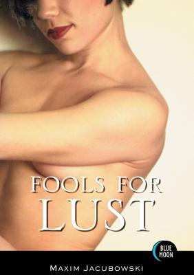 Fools for Lust