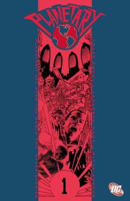 Planetary Volume 1: All Over the World and Other Stories