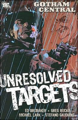 Gotham Central: Unresolved Targets