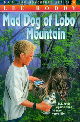 Mad Dog of Lobo Mountain