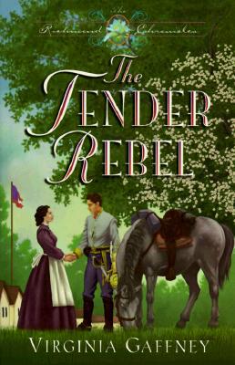 The Tender Rebel