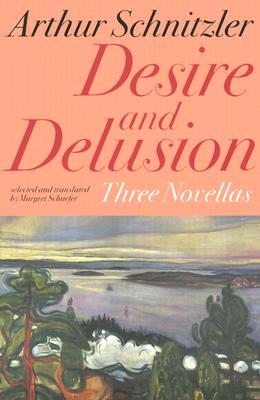 Desire and Delusion
