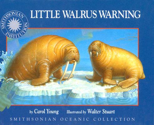 Little Walrus Warning