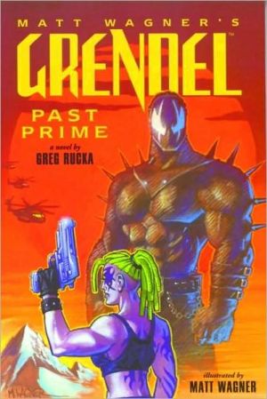 Grendel: Past Prime Illustrated Novel