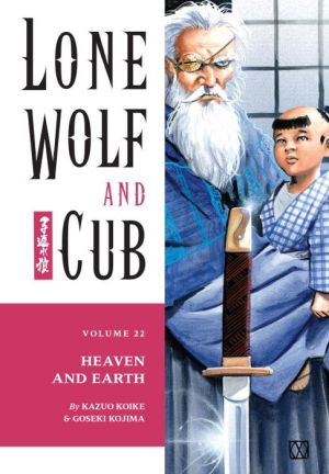 Lone Wolf and Cub, Volume 22: Heaven and Earth