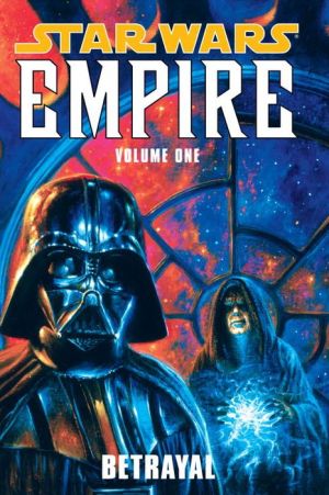 Star Wars Empire, Volume 1: Betrayal