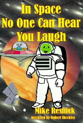 In Space No One Can Hear You Laugh