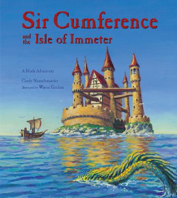 Sir Cumference and the Isle of Immeter