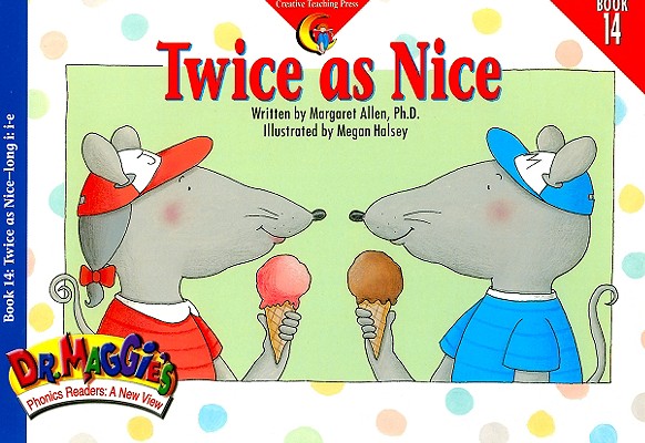 Twice as Nice