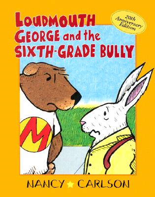 Loudmouth George and the Sixth-Grade Bully