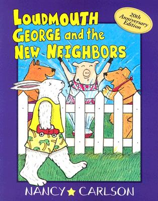 Loudmouth George and the New Neighbors