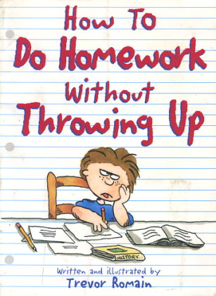 How to Do Homework Without Throwing Up