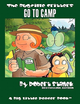 The Bugville Critters Go To Camp