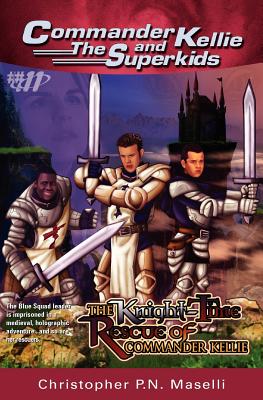 The Knight-Time Rescue of Commander Kellie