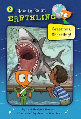 Greetings, Sharkling!: Honesty