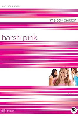 Harsh Pink: Color Me Burned