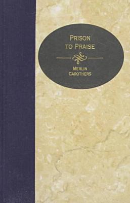 Prison to Praise