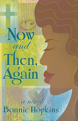 Now and Then, Again