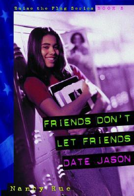 Friends Don't Let Friends Date Jason