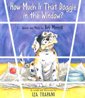 How Much Is That Doggie in the Window?