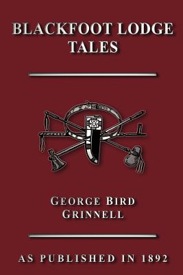 Blackfoot Lodge Tales