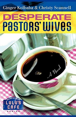 Desperate Pastors' Wives