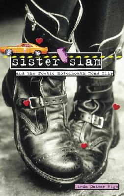 Sister Slam and the Poetic Motormouth Road Trip