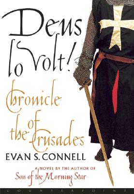 Deus Lo Volt!: A Chronicle of the Crusades