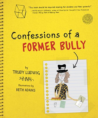 Confessions of a Former Bully