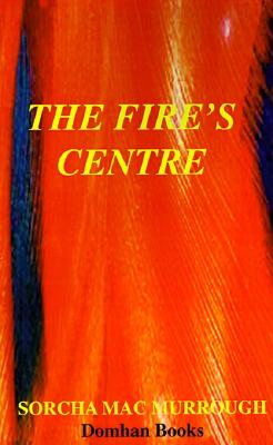 The Fire's Centre
