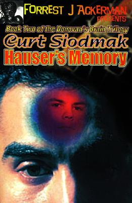 Forrest J. Ackerman Presents Hauser's Memory