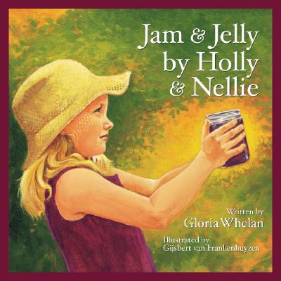 Jam and Jelly by Holly and Nellie