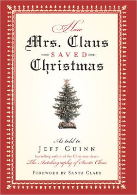 How Mrs. Claus Saved Christmas