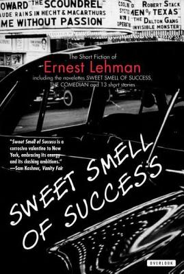 Sweet Smell of Success: And Other Stories