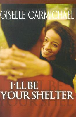 I'll Be Your Shelter