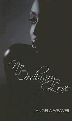 No Ordinary Love