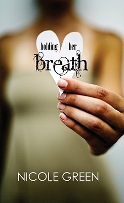 Holding Her Breath