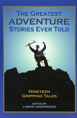 The Greatest Adventure Stories Ever Told