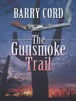 The Gunsmoke Trail