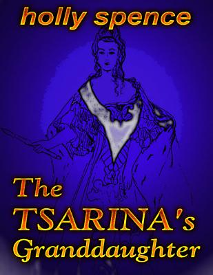 The Tsarina's Granddaughter