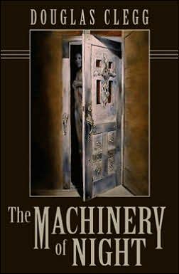 The Machinery of Night