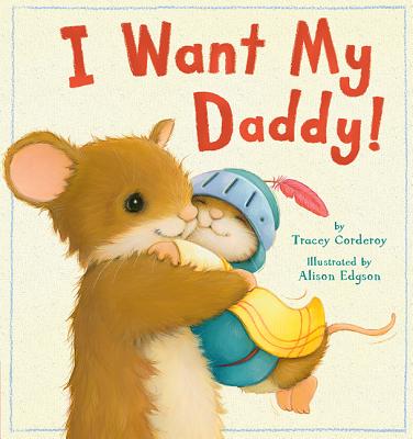 I Want My Daddy