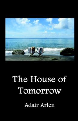 The House of Tomorrow