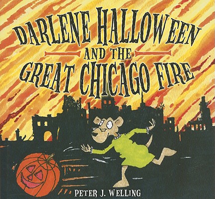 Darlene Halloween and the Great Chicago Fire