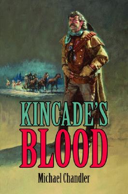 Kincade's Blood